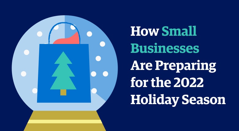 How Small Businesses are Preparing for the 2022 Holiday Season