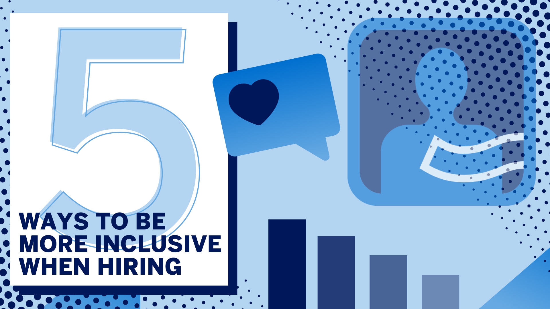 5 Ways Small-Business Owners Can Make The Hiring Process More Inclusive ...