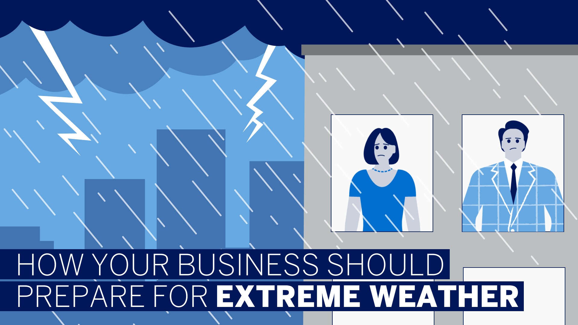 How Your Business Can Think About Extreme Weather