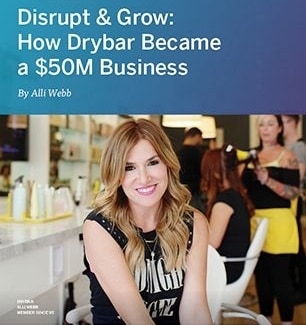Disrupt & Grow: How Drybar Became a $50M Business
